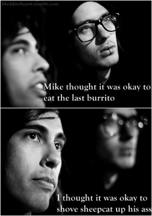 Go Back > Gallery For > Pierce The Veil Funny Quotes