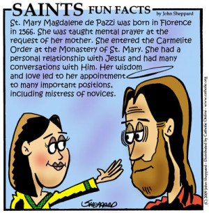 Saints Fun Facts for St. Mary Magdalene de Pazzi