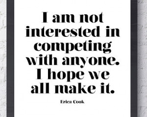 Hope We All Make It Inspirational Art Print. Erica Cook Quote ...