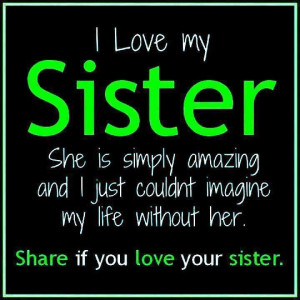 love you Ashly Hoffpauir! You are best sister and friend I could ...