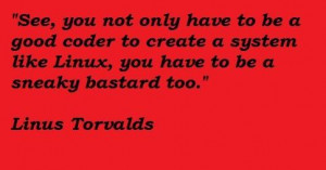 Linus torvalds famous quotes 3