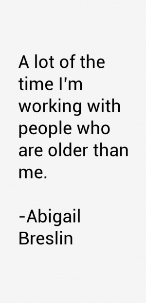 Abigail Breslin Quotes amp Sayings