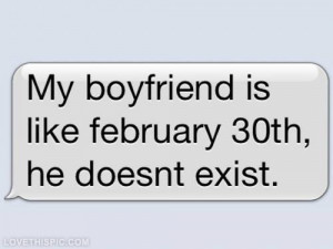 Jealous Boyfriend Quotes My boyfriend is like february