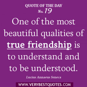 Friendship Quote Of The Day 1/8/2013: true friendship is to understand