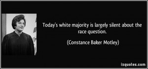 Today's white majority is largely silent about the race question ...