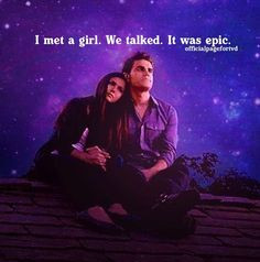Vampire Diaries - Stefan and Elena are epic! The Vampire Diaries quote ...