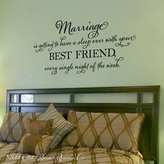 Marriage is getting to have a sleep over - vinyl wall decal, master ...