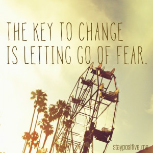 Let go of fear