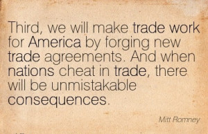 ... -will-make-trade-work-for-america-by-forging-new-trade-agreements.jpg