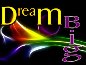 Dream Big: Three Keys to Living Without Limits