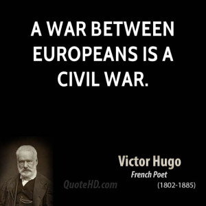 war between Europeans is a civil war.