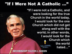 Why Catholics Are Right!