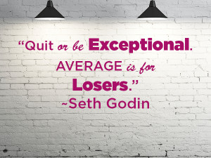 Quote Of The Week: Seth Godin On Being Amazing