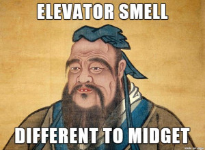 Confucius Say Food Confucius say such is life