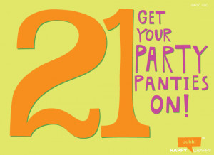Funny 21st Birthday Ecards Send this ecard and more!