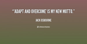 Adapt And Overcome Quotes