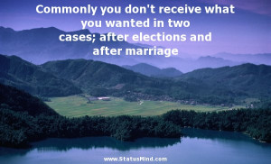 ... elections and after marriage - Will Rogers Quotes - StatusMind.com