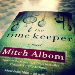 The Time Keeper - Mitch Albom. Interesting book about 