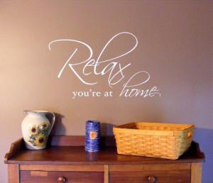 Relax+You're+at+Home+vinyl+lettering+by+OffTheWallExpression,+$22.00