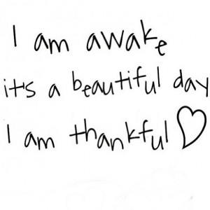 Am Beautiful Quotes Tumblr I am awake, it's a beautiful