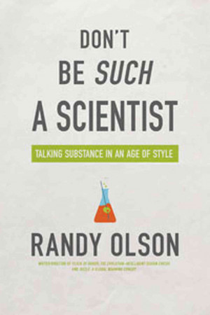 Don't Be Such A Scientist' Book Cover