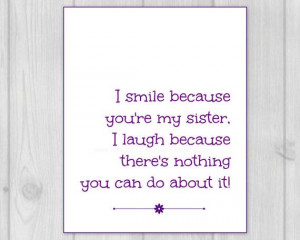 Sister Quotes Sister Gift 8x10 Art Print by MadeByTheHearth, $10.00