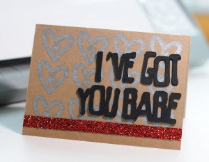 ve got you babe card with Chomas Creations adjustable marker holder
