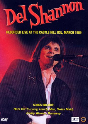 Del Shannon - Live at Castle Hill (Import)