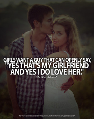 Girls Want A Guy That Can Openly say, 