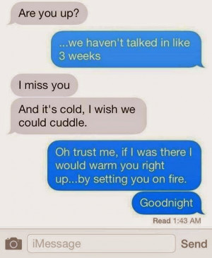 cuddle oh trust me if i was there i would warm you right up by setting ...