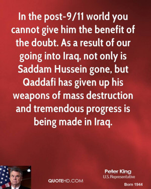 In the post-9/11 world you cannot give him the benefit of the doubt ...