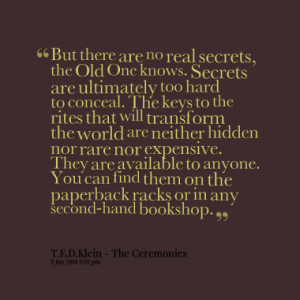 ... -are-no-real-secrets-the-old-one-knows-secrets-are_380x280_width.png