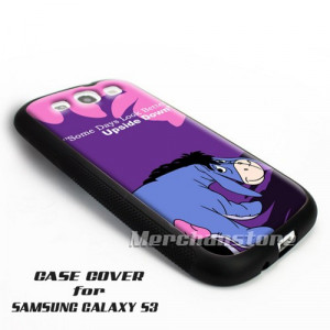 Eeyore Donkey Quotes Cute Pooh Cartoon Samsung Galaxy S3 Case Cover