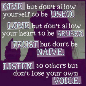 Give But Don’t Allow Yourself To be used