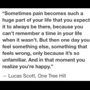 One of my fav One tree hill quote!