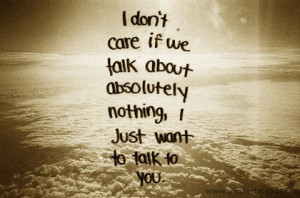 just want to talk with you love picture quote