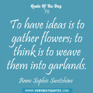Have Ideas quotes, Think quotes
