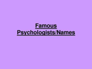 Famous Psychologists Names by MikeJenny
