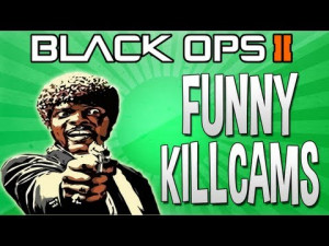 BLACK-OPS-2-FUNNY-KILLCAMS-FUNNY-FAILSKILLS-EPIC-WIN-AND-WILDCAT-LAG ...
