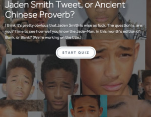QUIZ: Ancient Chinese Proverb or Jaden Smith Tweet?