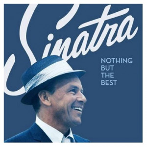 Frank Sinatra Nothing but the Best Album