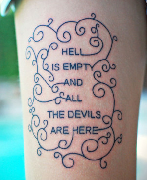 This is one of my favorite quotes ♥ so I would want this as a tattoo ...