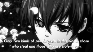 Ciel Phantomhive Quotes Chess Only two kinds of people exit