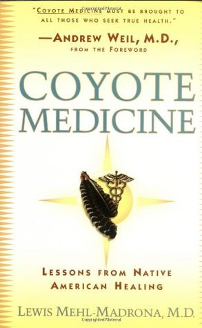 ... Medicine: Lessons from Native American Healing” as Want to Read