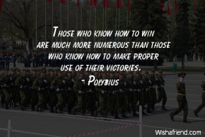 Those who know how to win are much more numerous than those who know ...