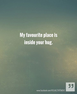 hug: Photos, Secret Stuff, Quotes 3, Favorite Places, Favourite Places ...