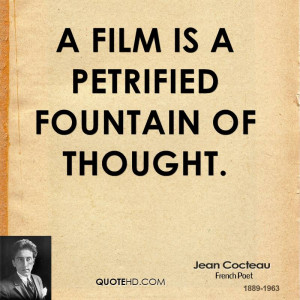 film is a petrified fountain of thought.