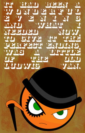 Clockwork Orange Quotes Clockwork orange