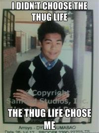 Didn't Choose The Thug Life, The Thug Life Chose Me