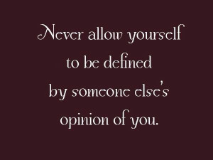 Never allow yourself!!!
